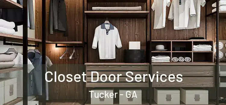 Closet Door Services Tucker - GA