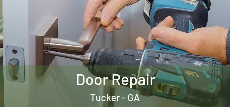 Door Repair Tucker - GA
