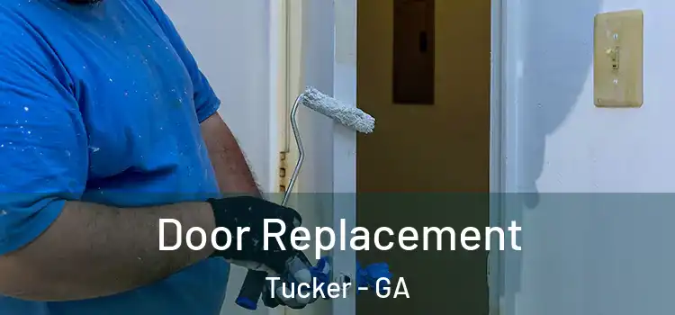  Door Replacement Tucker - GA