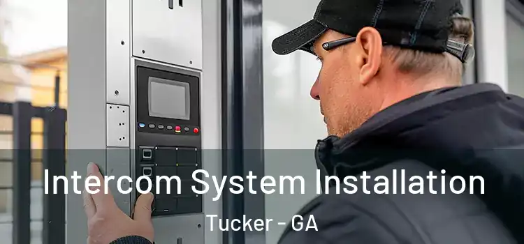 Intercom System Installation Tucker - GA