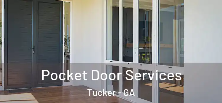 Pocket Door Services Tucker - GA
