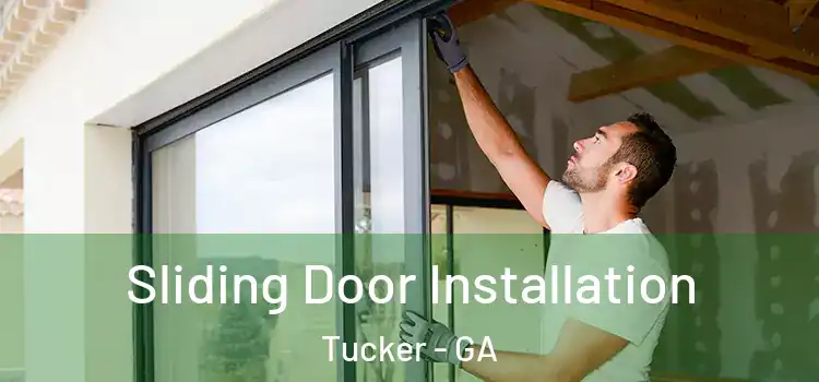 Sliding Door Installation Tucker - GA
