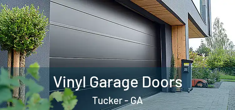  Vinyl Garage Doors Tucker - GA
